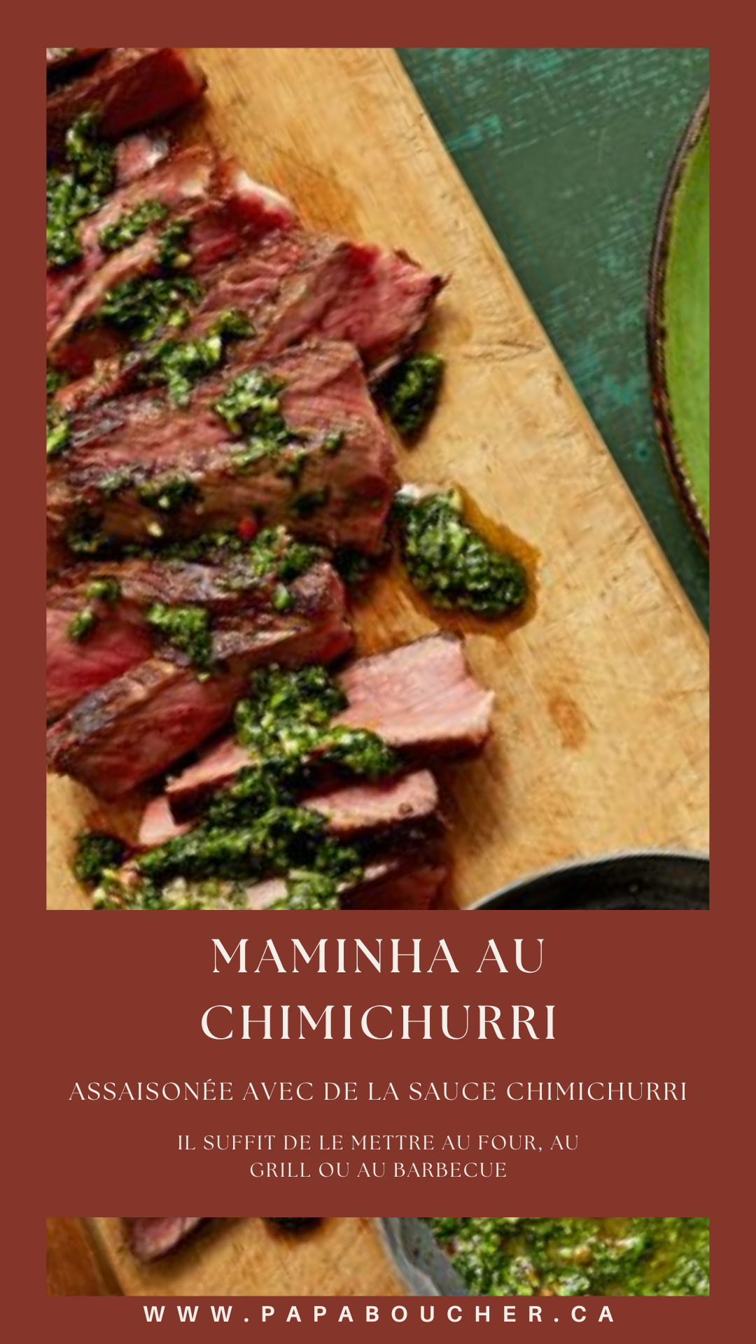 Maminha mariné au chimichuri (pièce entière)