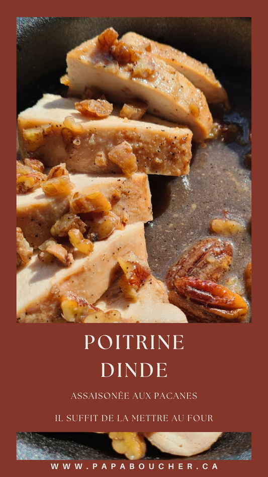 Poitrine de dinde aux pacanes et à l'érable