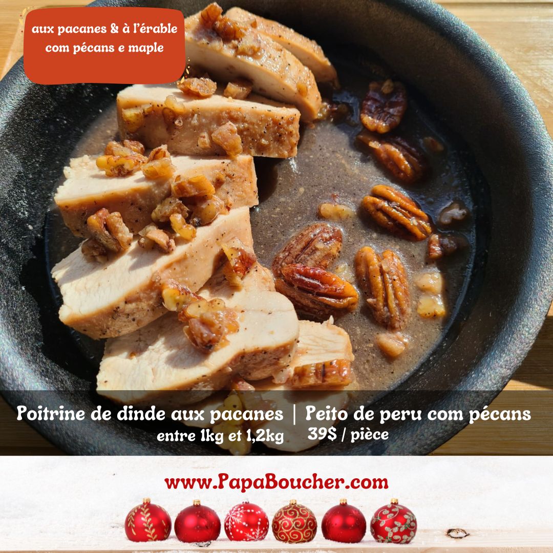 Poitrine de dinde aux pacanes et à l'érable - prêt à cuire