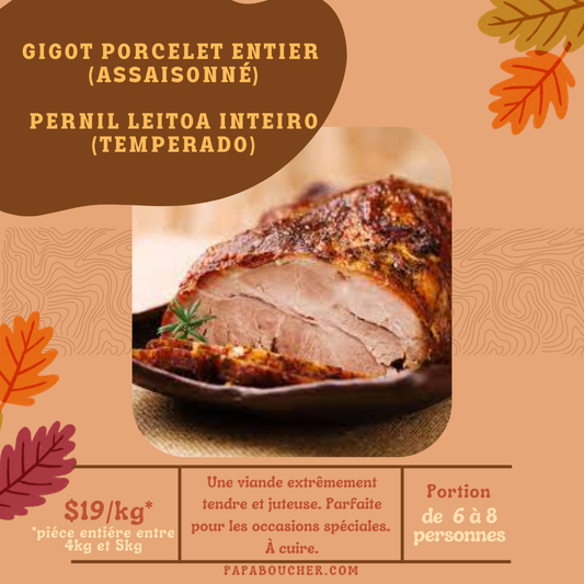 Gigot de porc assaisoné - 4.5kg - prêt à cuire