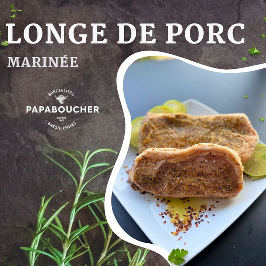 Longe porc marinée | Lombo porco marinado